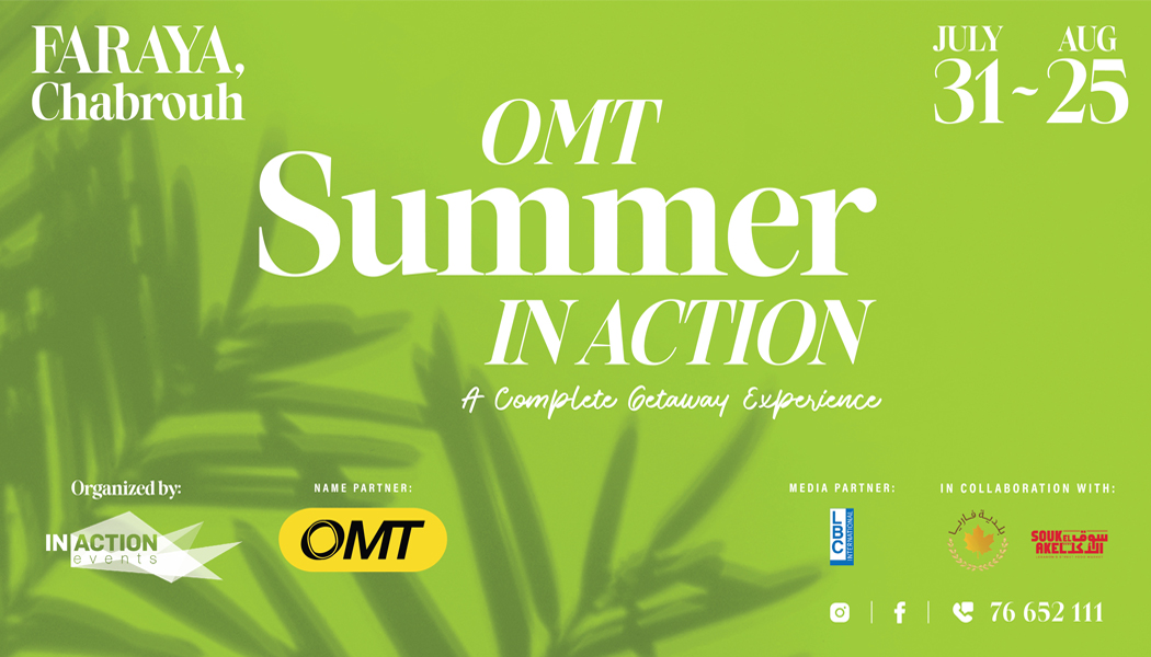 OMT Summer In Action: Your ultimate summer destination in Faraya – Chabrouh!